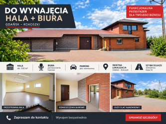 Magazyn pomorskie
Gdańsk
Kokoszki Do wynajęcia 3900 PLN 100 m2 